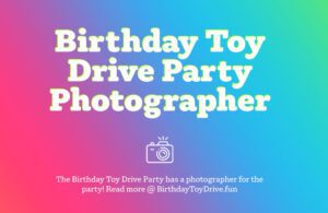 Birthday Toy Drive Party Photographer
