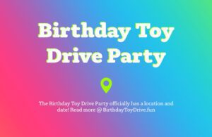 Birthday Toy Drive Party Location