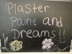 Plaster Paint and Dreams